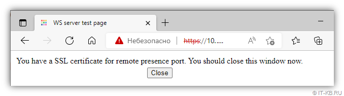 CIMC - You have a SSL certificate for remote presence port. You should close this window now