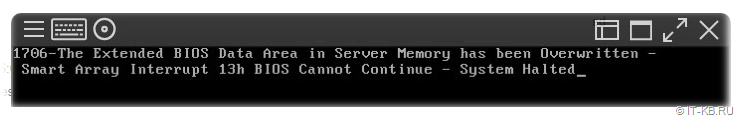 Error "1706-The Extended BIOS Data Area in Server Memory has been Overwritten - Smart Array Interrupt 13h BIOS Cannot Continue - System Halted" when booting the HPE ProLiant DL380p Gen8 server